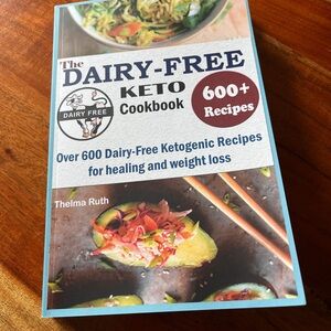 The Dairy Free Keto Cookbook by Thelma Ruth Brand New Over 600 Recipes